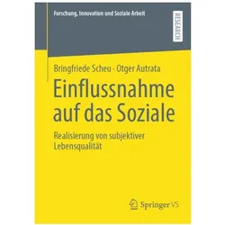 Einflussnahme auf das Soziale, Fachbücher von Bringfriede Scheu, Otger Autrata