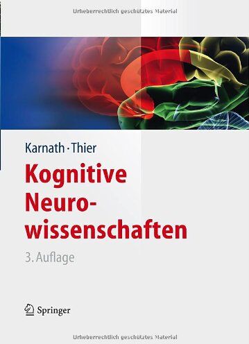 Hans-Otto Karnath - Kognitive Neurowissenschaften (Springer-Lehrbuch) - Preis vom 09.10.2026 07:28:09 h