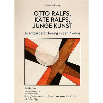 Otto Ralfs, Käte Ralfs, Junge Kunst, Gebundene Ausgabe von Gilbert Holzgang, Michael Imhof Verlag, 978-3-7319-1604-8