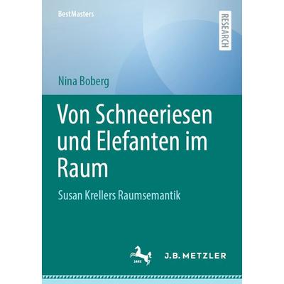 Von Schneeriesen und Elefanten im Raum, Taschenbuch von Nina Boberg, Springer Berlin, 978-3-662-73352-3