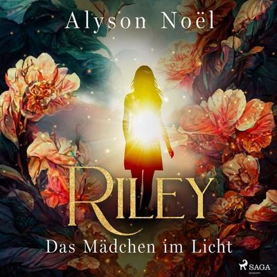 Riley - Das Mädchen im Licht - Alyson Noel, Audio, 9788728512579