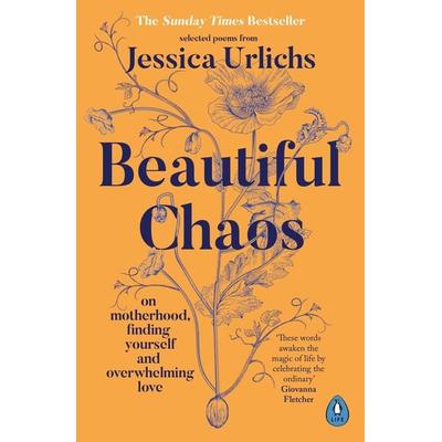 Beautiful Chaos, Taschenbuch von Jessica Urlichs, Penguin Books Ltd, 978-0-241-65333-3