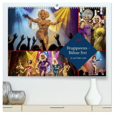 Dragqueens - Bühne frei (hochwertiger Premium Wandkalender 2027 DIN A2 quer), Kunstdruck in Hochglanz