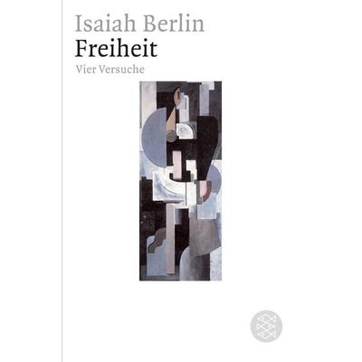 Freiheit, Taschenbuch von Isaiah Berlin, Fischer Taschenbuch Verlag, 978-3-596-16860-6