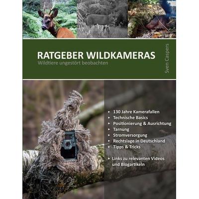 Ratgeber Wildkameras, Taschenbuch von Sven Caspers, BoD – Books on Demand, 978-3-7583-0962-5