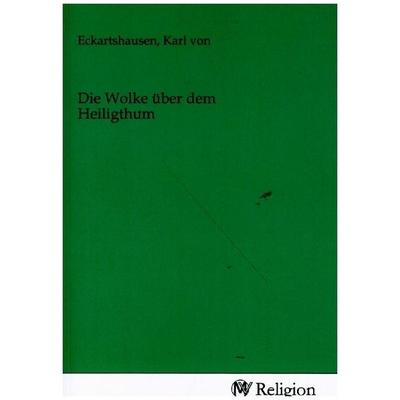 Die Wolke über dem Heiligthum, Taschenbuch von , MV-Religion, 978-3-96881-544-2