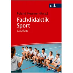 Fachdidaktik Sport, Fachbücher von Roland Messmer