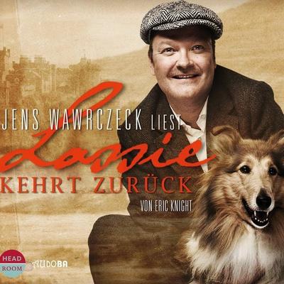 Jens Wawrczeck - Lassie kehrt zurück - Eric Knight, CD, 9783948210182