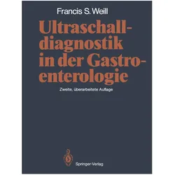 Ultraschalldiagnostik in der Gastroenterologie, Fachbücher von Francis S. Weill