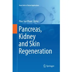 Pancreas, Kidney and Skin Regeneration, Fachbücher