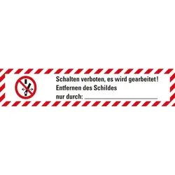 Aufkleber I Wartungsaufkleber Schalten verboten..., Pikto Folie, 70x15mm, 10/Bogen, ASR A1.3, DIN EN ISO 7010