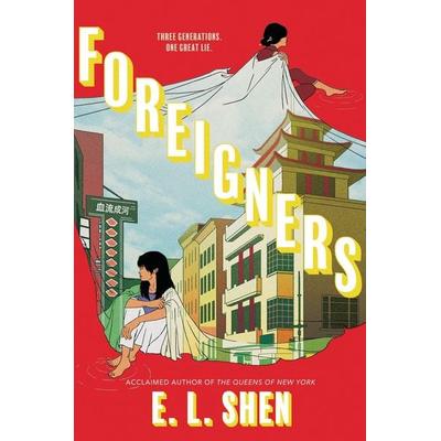 Foreigners, Gebundene Ausgabe von E. L. Shen, HarperCollins US, 978-0-06-323800-8