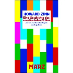 Eine Geschichte des amerikanischen Volkes, Sachbücher von Howard Zinn, Norbert Finzsch, Sonja Bonin