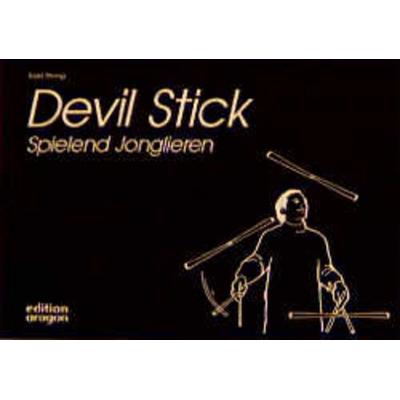 Devil Stick, Taschenbuch von Todd Strong, Aragon, 978-3-89535-408-3