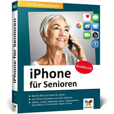 iPhone für Senioren, Taschenbuch von Jörg Rieger Espindola,Markus Menschhorn, Vierfarben, 978-3-8421-1125-7