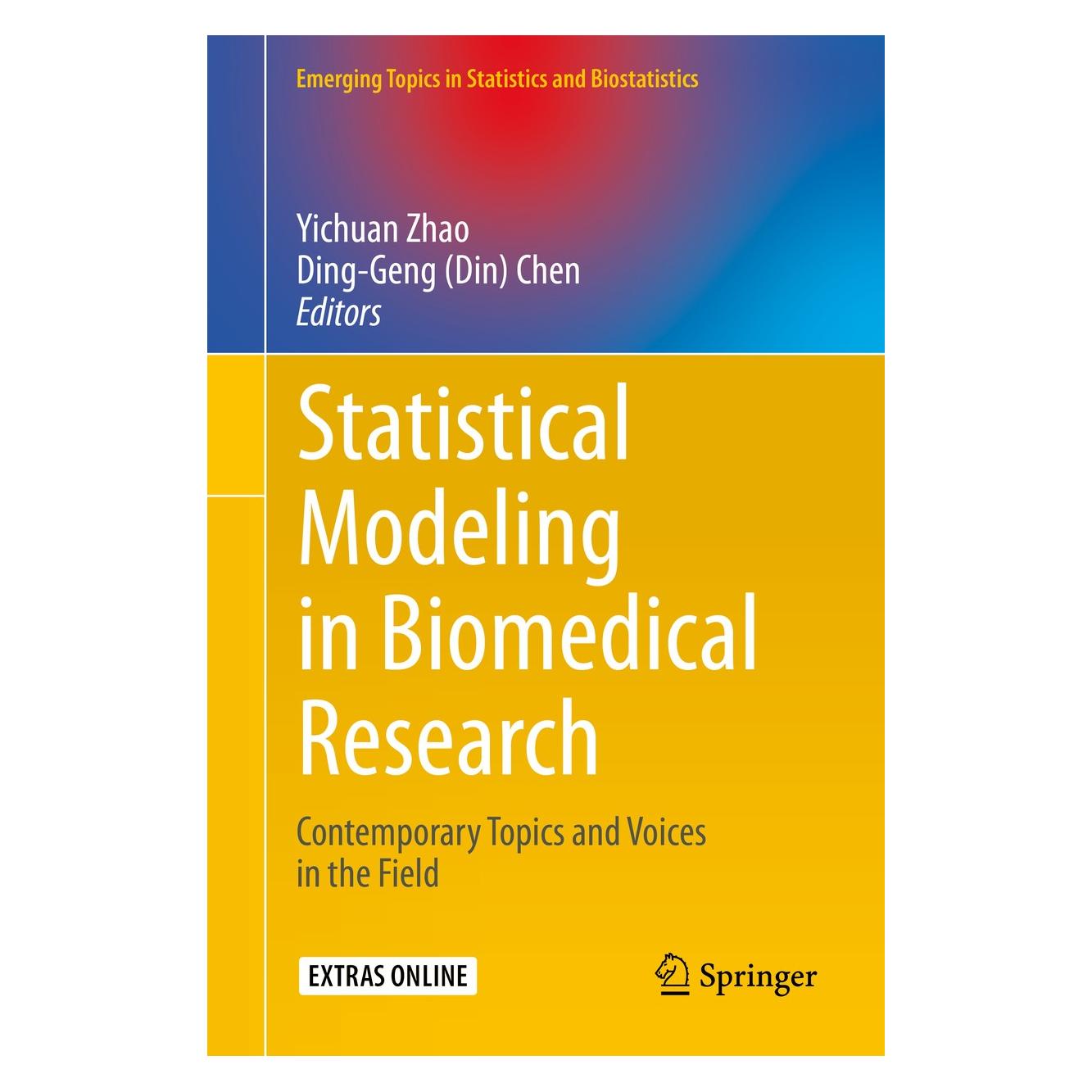 Springer Statistical Modeling in Biomedical Research (Englisch, Hardcover, Ding-Geng Chen, Yichuan Zhao) (9783030334154)