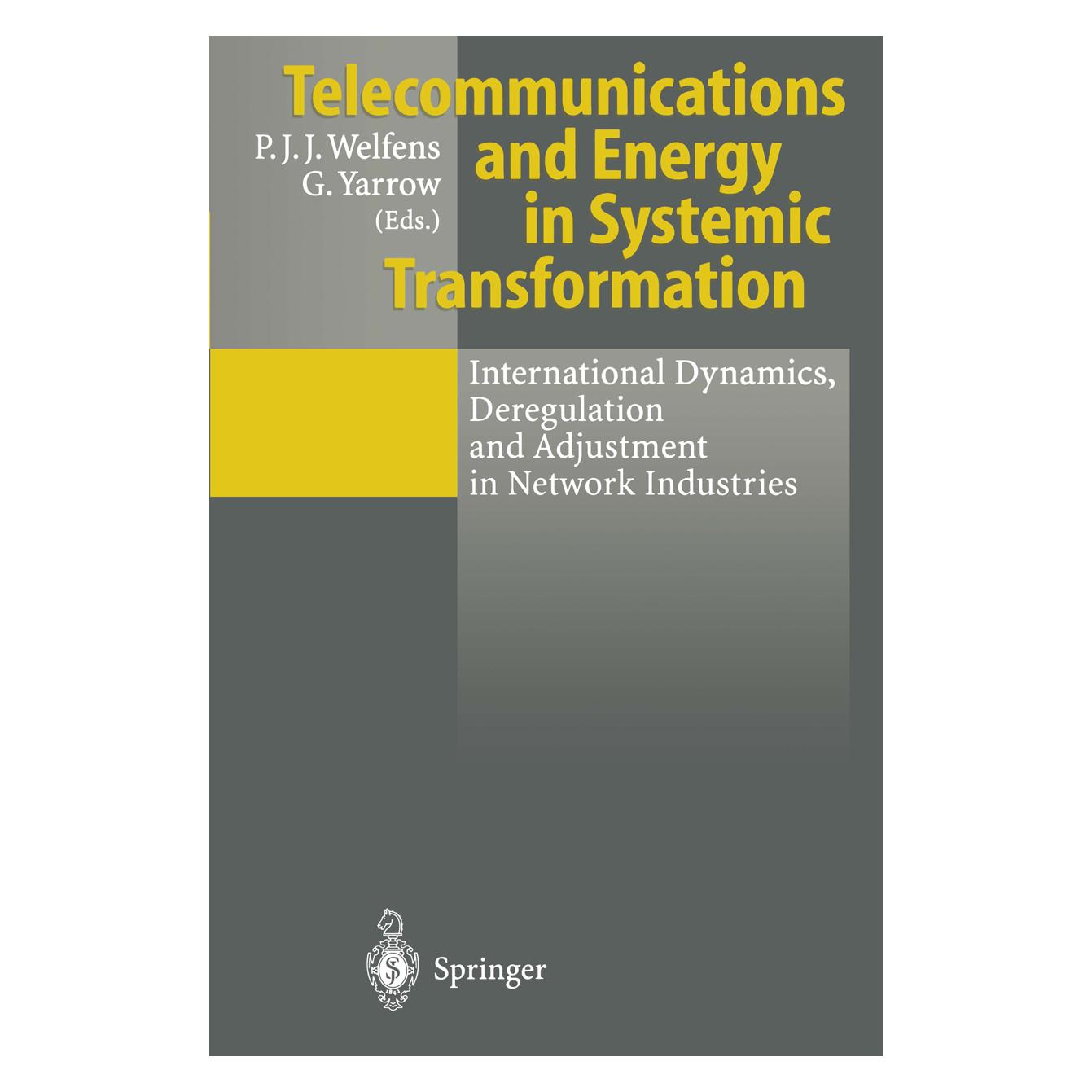 Springer Telecommunications and Energy in Systemic Transformation (Englisch, Softcover, Cornelius Graack, George Yarrow, Paul J. J. Welfens) (55505943)