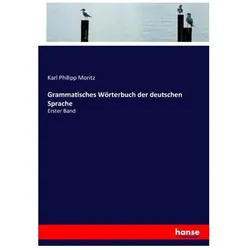 Grammatisches Wörterbuch der deutschen Sprache, Schulbücher von Karl Philipp Moritz