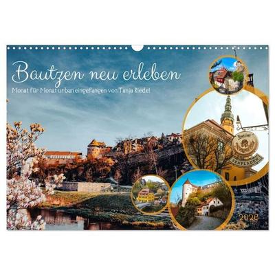 Bautzen neu erleben - Monat für Monat urban eingefangen (Wandkalender 2026 DIN A3 quer), CALVENDO Monatskalender