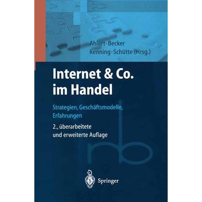 Internet & Co. im Handel, Gebundene Ausgabe von Dieter Ahlert,Jörg Becker,Peter Kenning, Springer Berlin, 978-3-540-41391-2
