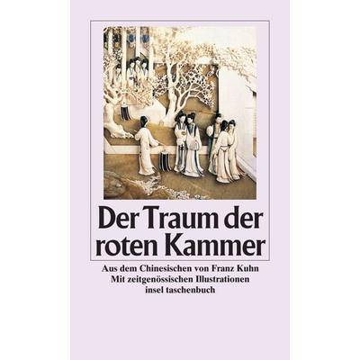 Der Traum der roten Kammer, Taschenbuch von Franz Kuhn, Insel Verlag, 978-3-458-33472-9