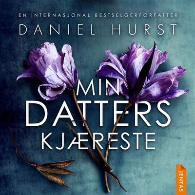 Min datters kjæreste - Daniel Hurst, Audio, 9788742850497