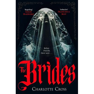 The Brides, Taschenbuch von Charlotte Cross, Pan Macmillan, 978-1-03-505927-0