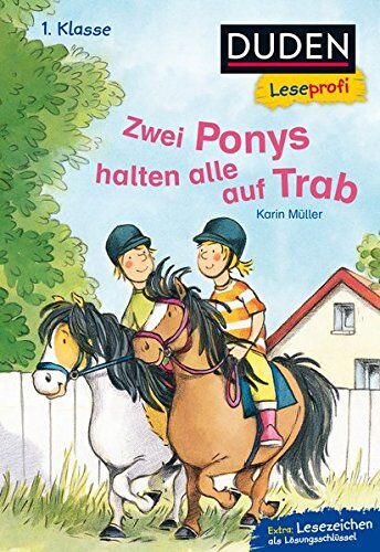 Karin Müller - Duden Leseprofi - Zwei Ponys halten alle auf Trab, 1. Klasse - Preis vom 09.10.2026 07:28:09 h