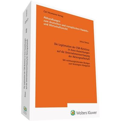 Die Legitimation der CSR-Richtlinie in ihren Auswirkungen auf die Unternehmesverfassung der Aktiengesellschaft, Gebundene Ausgabe von Julius Simon,