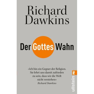Der Gotteswahn, Taschenbuch von Richard Dawkins, Ullstein Taschenbuch, 978-3-548-37643-1