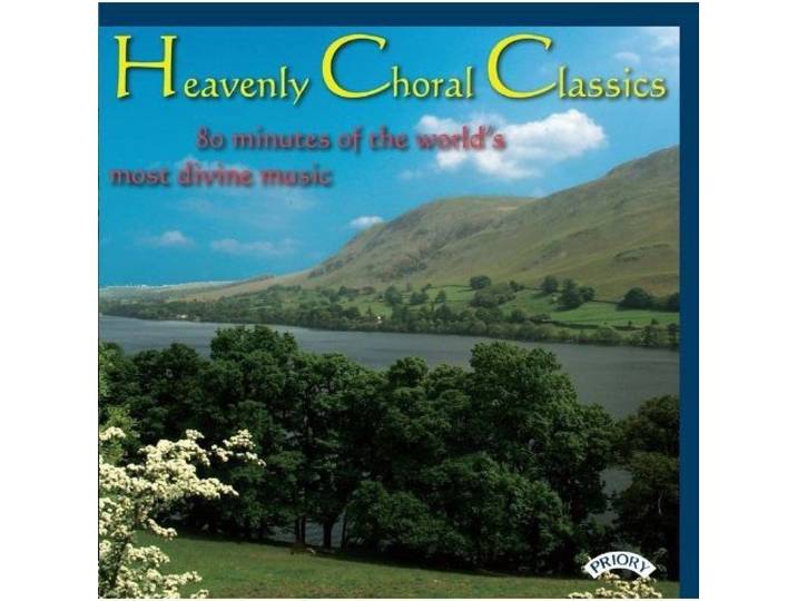 Heavenly Choral Classic: Most Divin