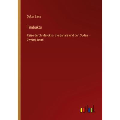 Timbuktu, Taschenbuch von Oskar Lenz, Outlook, 978-3-368-49822-1