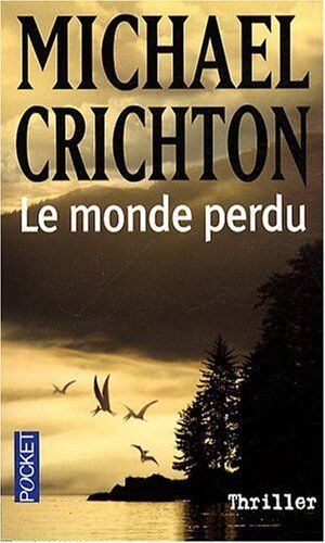 Michael Crichton - Jurassic Park. Vol. 2. Le monde perdu - Preis vom 14.10.2026 23:07:16 h