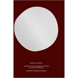 Radio activities, Sachbücher von Alfredo Thiermann Riesco
