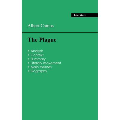 Succeed all your 2026 exams: Analysis of the novel of Albert Camus's The Plague, Taschenbuch von Albert Camus, Exams Books, 978-2-7593-1801-8