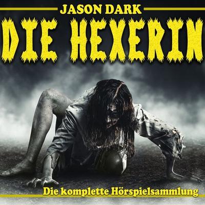 Die Hexerin - Jason Dark, CD, 9783965190283