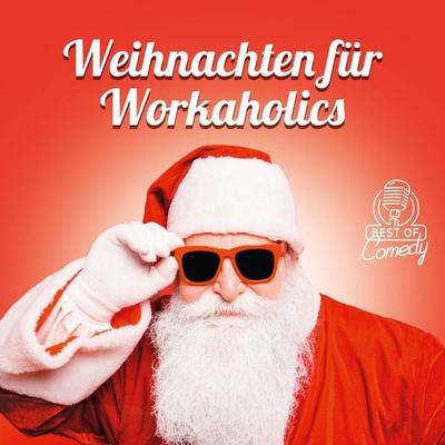Weihnachten für Workaholics - , Audio, 4251234399576