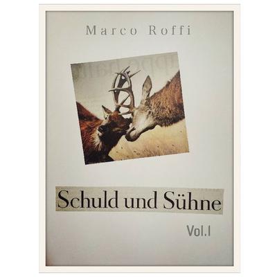 Schuld und Sühne, Taschenbuch von Marco Roffi, BoD – Books on Demand