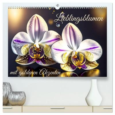 Lieblingsblumen mit goldenen Akzenten (hochwertiger Premium Wandkalender 2027 DIN A2 quer), Kunstdruck in Hochglanz