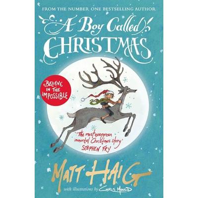 A Boy Called Christmas, Taschenbuch von Matt Haig, Canongate Books Ltd., 978-1-78211-826-8