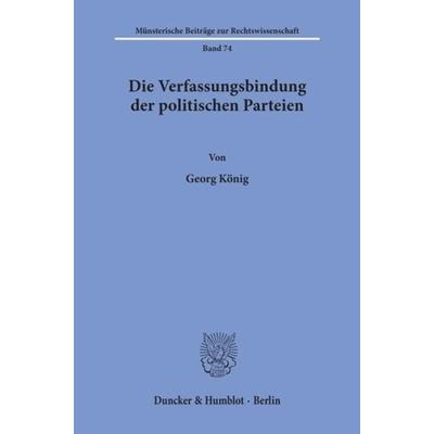 Die Verfassungsbindung der politischen Parteien.