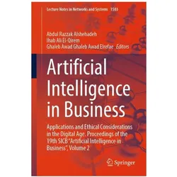 Artificial Intelligence in Business, Fachbücher von Ghaleb Awad Ghaleb Awad Elrefae, Ihab Ali El-Qirem, Abdul Razzak Alshehadeh