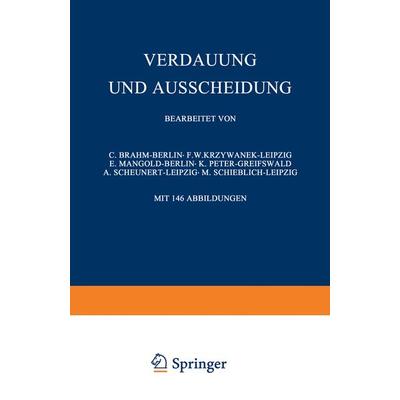 Verdauung und Ausscheidung, Taschenbuch von C. Brahm,F.W. Krzywanek,E. Mangold,K. Peter,A. Scheunert, Springer Wien, 978-3-7091-5262-1