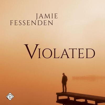 Violated (Unabridged) - Jamie Fessenden, Audio, 4071498920695