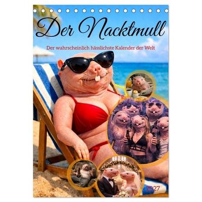 Der Nacktmull (Tischkalender 2027 DIN A5 hoch), CALVENDO Monatskalender