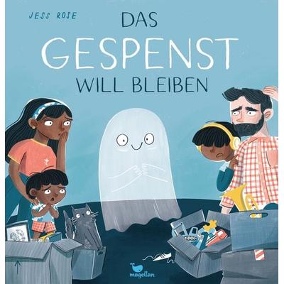Das Gespenst will bleiben, Gebundene Ausgabe von Jess Rose, Magellan, 978-3-7348-2158-5