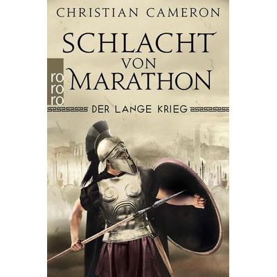Der Lange Krieg: Schlacht von Marathon, Taschenbuch von Christian Cameron, Rowohlt Taschenbuch, 978-3-499-21854-5