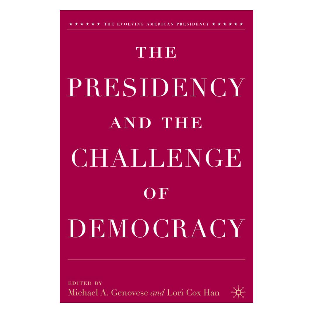 Springer The Presidency and the Challenge of Democracy (Englisch, L. Han, Michael A. Genovese) (55615289)