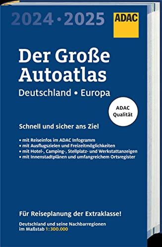 ADAC Der Große Autoatlas 2024/2025 Deutschland und seine Nachbarregionen 1:300.000: mit Europa 1:750.000 (ADAC Atlanten) - Preis vom 15.10.2026 23:06:25 h