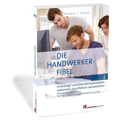 Semper, L: Handwerker-Fibel, Band 2, Taschenbuch von Lothar Semper,Bernhard Gress, Holzmann Medien, 978-3-7783-1638-2
